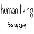 Human Living